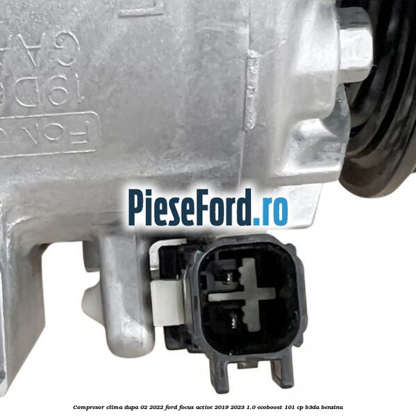 Compresor clima dupa 02/2022 Ford Focus Active 2019-2023 1.0 EcoBoost 101 cp B3DA benzina