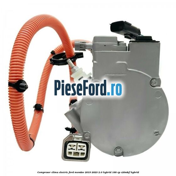 Compresor clima electric Ford Mondeo 2019-2023 2.0 Hybrid 188 cp C20EDEF hybrid