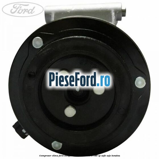 Compresor clima Ford EcoSport 2013-2018 1.5 Ti 140 cp UEJB, UEJE benzina