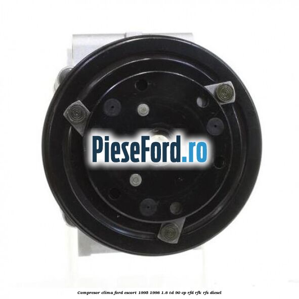 Compresor clima Ford Escort 1995-1998 1.8 TD 90 cp RFD, RFK, RFS diesel
