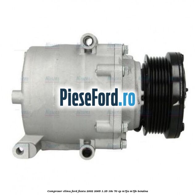 Compresor clima Ford Fiesta 2002-2005 1.25 16V 70 cp M7JA, M7JB benzina