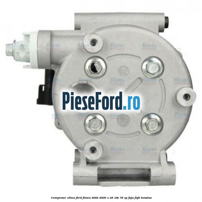 Compresor clima Ford Fiesta 2002-2005 1.25 16V 75 cp FUJA, FUJB benzina