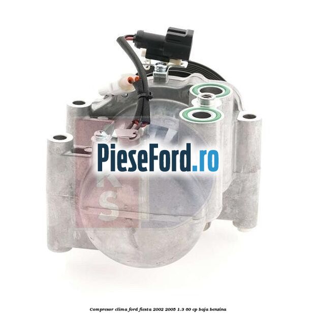 Compresor clima Ford Fiesta 2002-2005 1.3 60 cp BAJA benzina