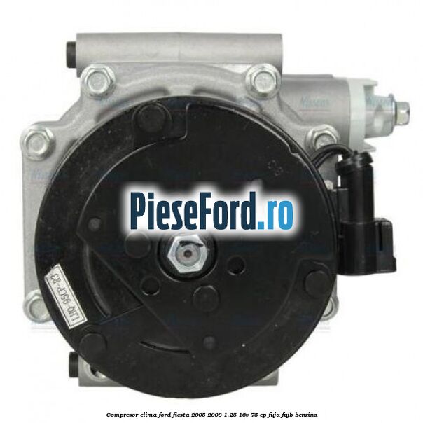 Compresor clima Ford Fiesta 2005-2008 1.25 16V 75 cp FUJA, FUJB benzina