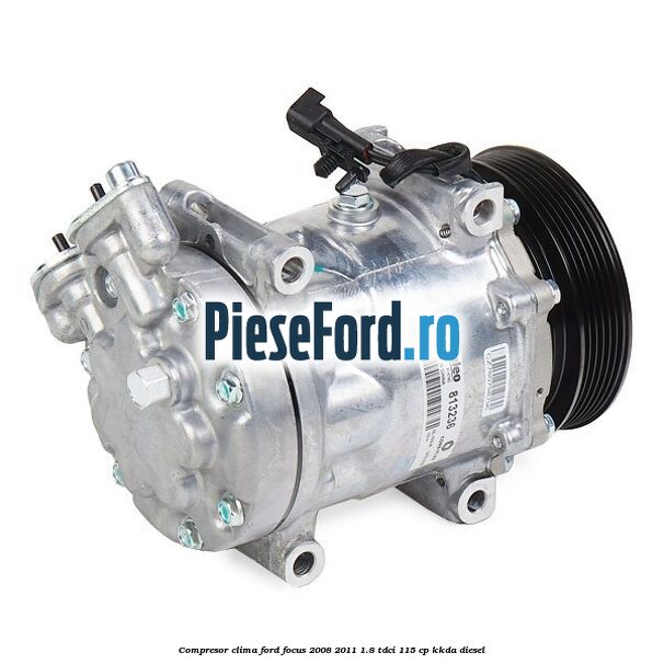 Compresor clima Ford Focus 2008-2011 1.8 TDCi 115 cp KKDA diesel