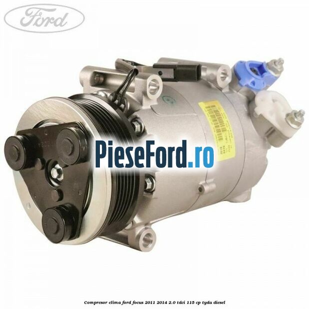 Compresor clima Ford Focus 2011-2014 2.0 TDCi 115 cp TYDA diesel