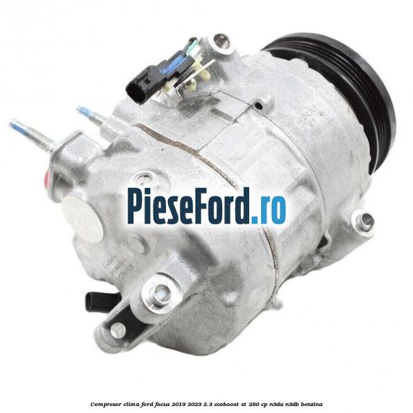 Compresor clima Ford Focus 2019-2023 2.3 EcoBoost ST 280 cp N3DA, N3DB benzina