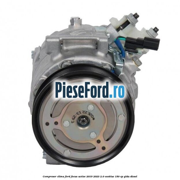 Compresor clima Ford Focus Active 2019-2023 2.0 EcoBlue 150 cp YLDA diesel