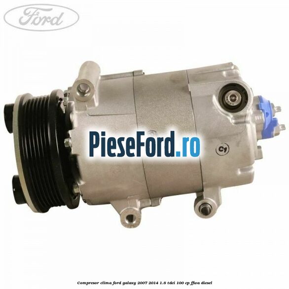 Compresor clima Ford Galaxy 2007-2014 1.8 TDCi 100 cp FFWA diesel
