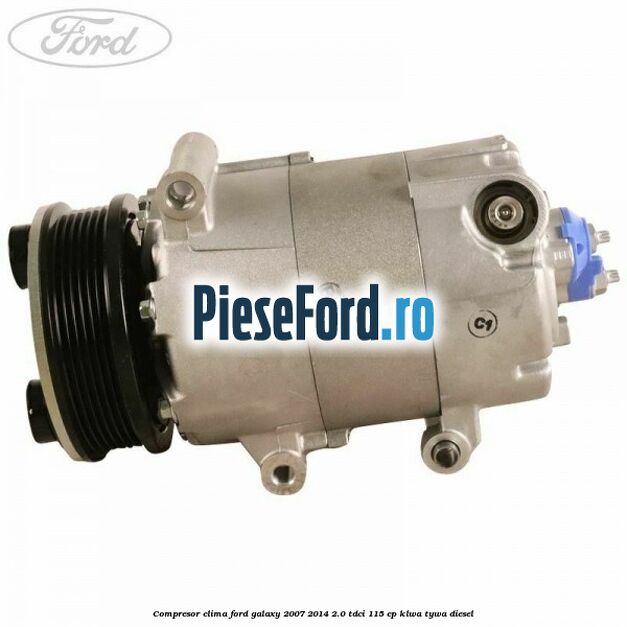 Compresor clima Ford Galaxy 2007-2014 2.0 TDCi 115 cp KLWA, TYWA diesel