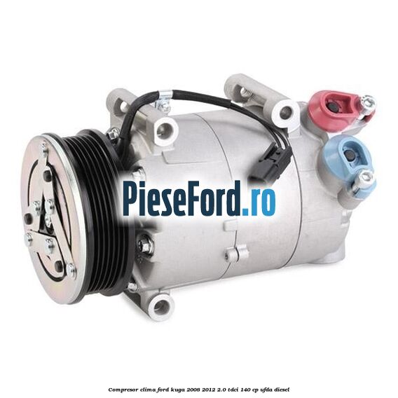 Compresor clima Ford Kuga 2008-2012 2.0 TDCI 140 cp UFDA diesel