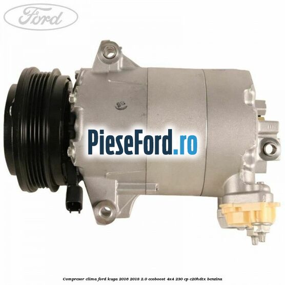 Compresor clima Ford Kuga 2016-2018 2.0 EcoBoost 4x4 230 cp C20HDTX benzina