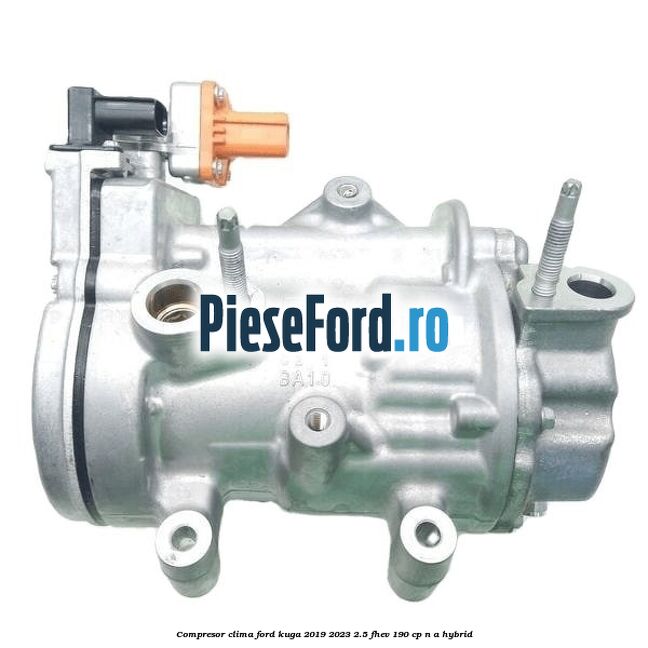 Compresor clima Ford Kuga 2019-2023 2.5 FHEV 190 cp n/a hybrid