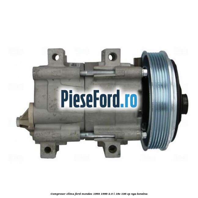 Compresor clima Ford Mondeo 1993-1996 2.0 i 16V 136 cp NGA benzina