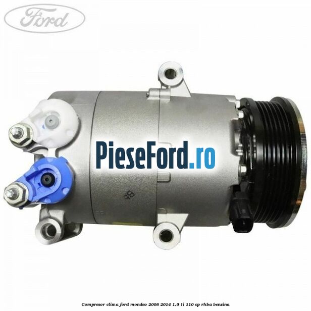 Compresor clima Ford Mondeo 2008-2014 1.6 Ti 110 cp RHBA benzina
