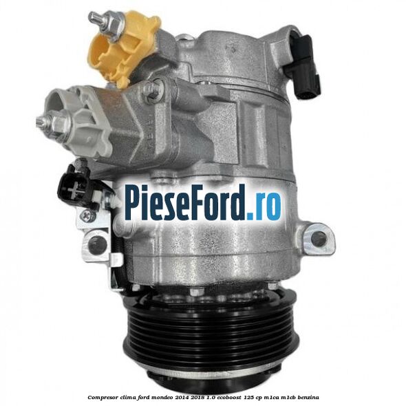 Compresor clima Ford Mondeo 2014-2018 1.0 EcoBoost 125 cp M1CA, M1CB benzina