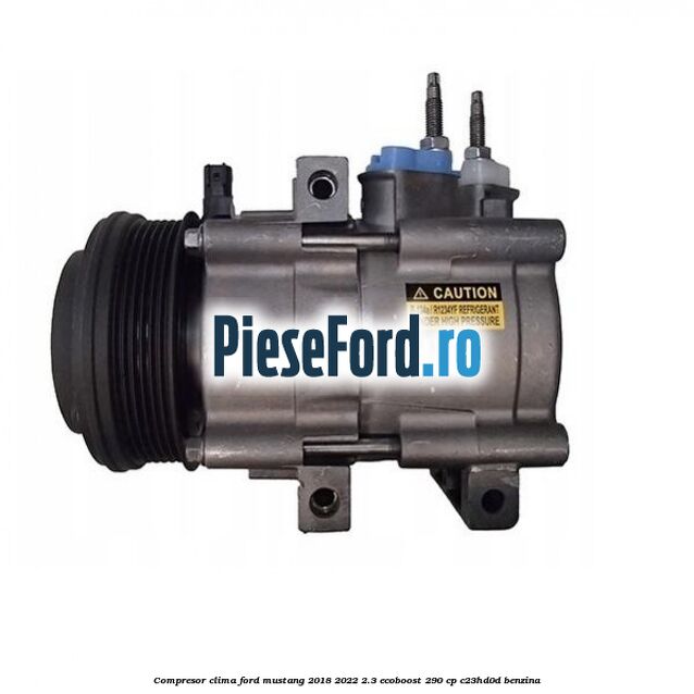 Compresor clima Ford Mustang 2018-2022 2.3 EcoBoost 290 cp C23HD0D benzina