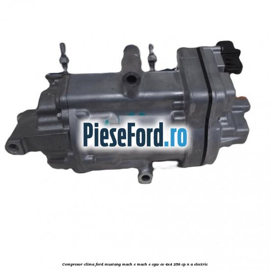 Compresor clima Ford Mustang Mach-E MACH-E (CGW) EV 4x4 258 cp n/a electric