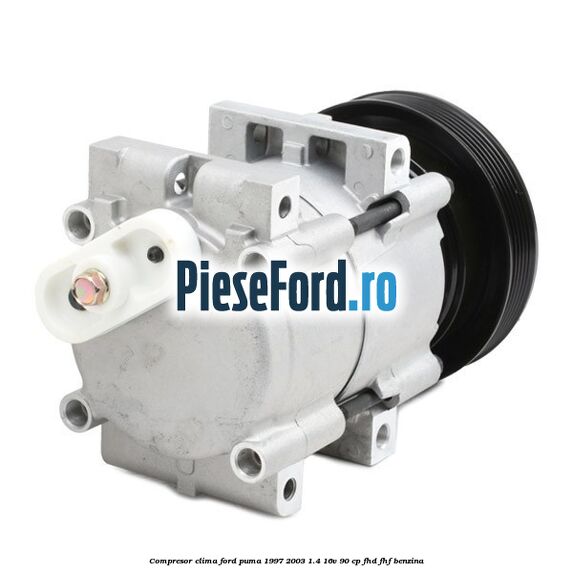 Compresor clima Ford Puma 1997-2003 1.4 16V 90 cp FHD, FHF benzina