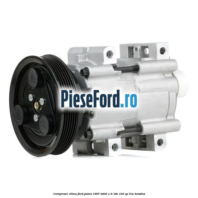 Compresor clima Ford Puma 1997-2003 1.6 16V 103 cp L1W benzina