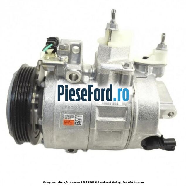 Compresor clima Ford S-Max 2015-2023 2.0 EcoBoost 240 cp R9CD, R9CI benzina