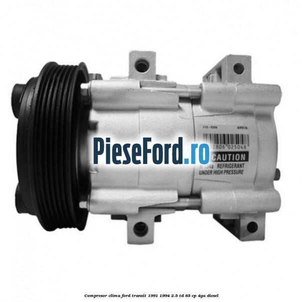 Compresor clima Ford Transit 1991-1994 2.5 TD 85 cp 4GA diesel