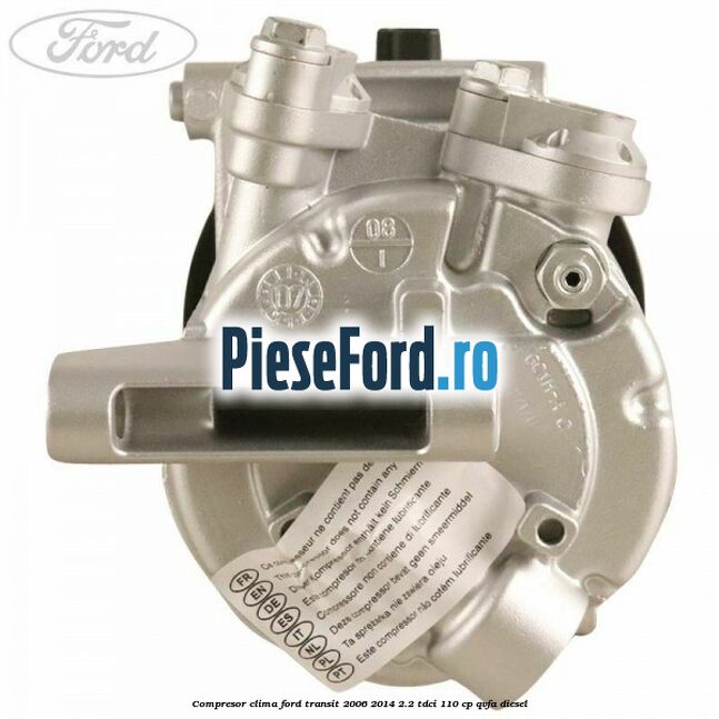Compresor clima Ford Transit 2006-2014 2.2 TDCi 110 cp QVFA diesel