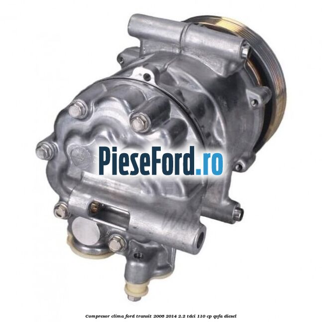 Compresor clima Ford Transit 2006-2014 2.2 TDCi 110 cp QVFA diesel
