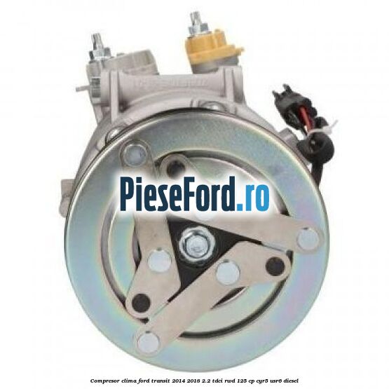 Compresor clima Ford Transit 2014-2018 2.2 TDCi RWD 125 cp CYR5, USR6 diesel