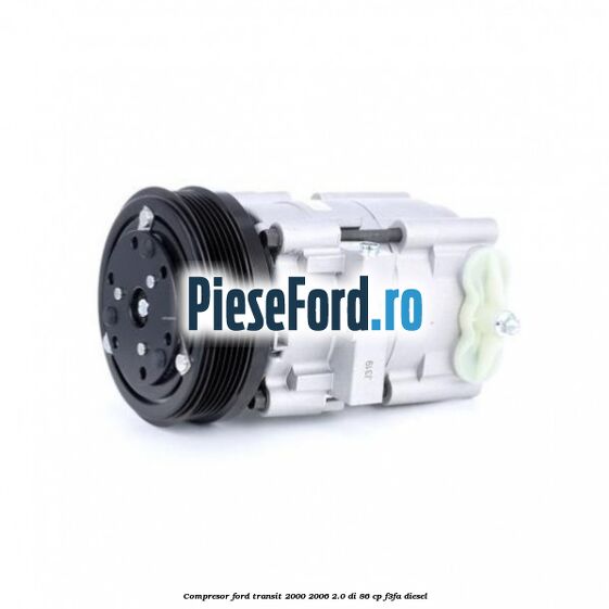 Compresor Ford Transit 2000-2006 2.0 DI 86 cp F3FA diesel