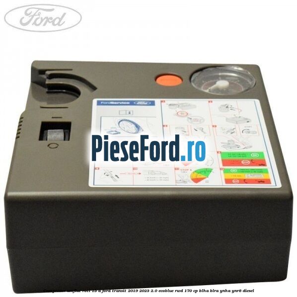 Compresor umflat roti 15 A Ford Transit 2019-2023 2.0 EcoBlue RWD 170 cp BLHA, BLRA, YNHA, YNR6 diesel
