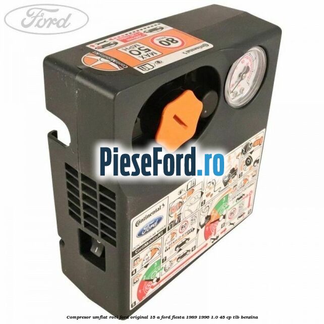 Compresor umflat roti Ford original 15 A Ford Fiesta 1989-1996 1.0 45 cp TLB benzina