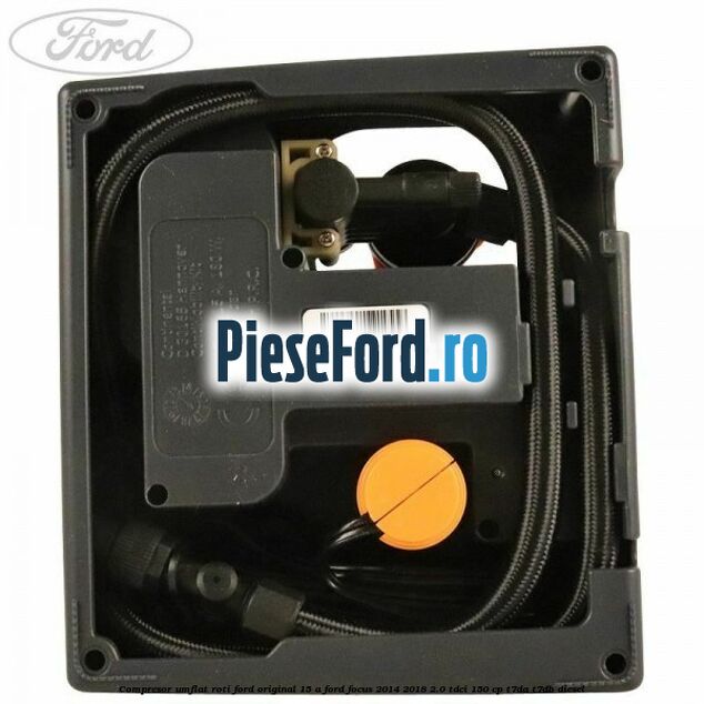 Compresor umflat roti Ford original 15 A Ford Focus 2014-2018 2.0 TDCi 150 cp T7DA, T7DB diesel