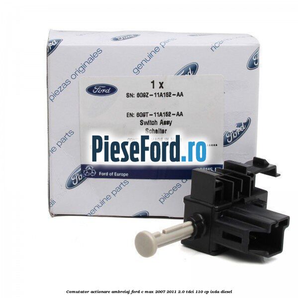 Comutator actionare ambreiaj Ford C-Max 2007-2011 2.0 TDCi 110 cp IXDA diesel