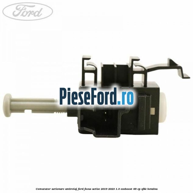 Comutator actionare ambreiaj Ford Focus Active 2019-2023 1.0 EcoBoost 85 cp SFDC benzina