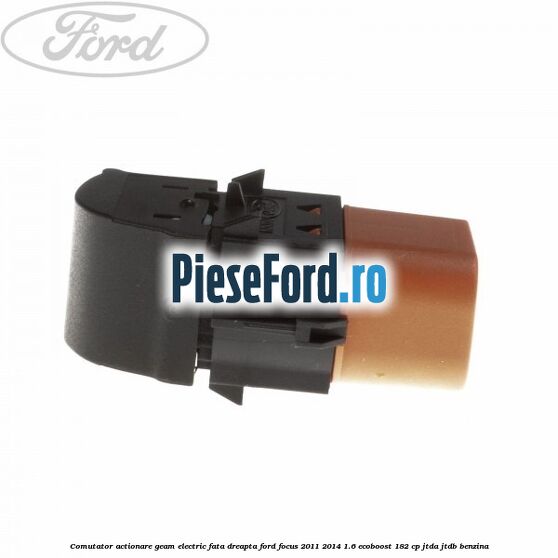 Comutator, actionare geam electric fata dreapta Ford Focus 2011-2014 1.6 EcoBoost 182 cp Comutator, actionare geam electric fata dreapta Ford Focus 2011-2014 1.6 EcoBoost 182 cp JTDA, JTDB benzina