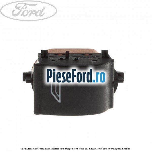 Comutator, actionare geam electric fata dreapta Ford Focus 2014-2018 1.6 Ti 125 cp PNDA, PNDD benzina