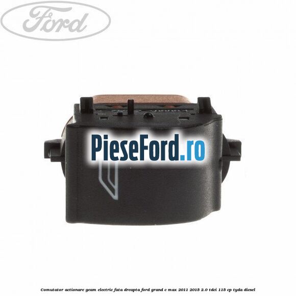 Comutator, actionare geam electric fata dreapta Ford Grand C-Max 2011-2015 2.0 TDCi 115 cp