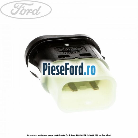 Comutator, actionare geam electric fata Ford Focus 1998-2004 1.8 TDCi 100 cp Comutator, actionare geam electric fata Ford Focus 1998-2004 1.8 TDCi 100 cp FFDA diesel
