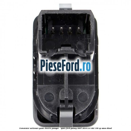 Comutator actionare geam electric pasager / spate Ford Galaxy 2007-2014 2.0 TDCi 130 cp Comutator actionare geam electric pasager / spate Ford Galaxy 2007-2014 2.0 TDCi 130 cp AZWA diesel