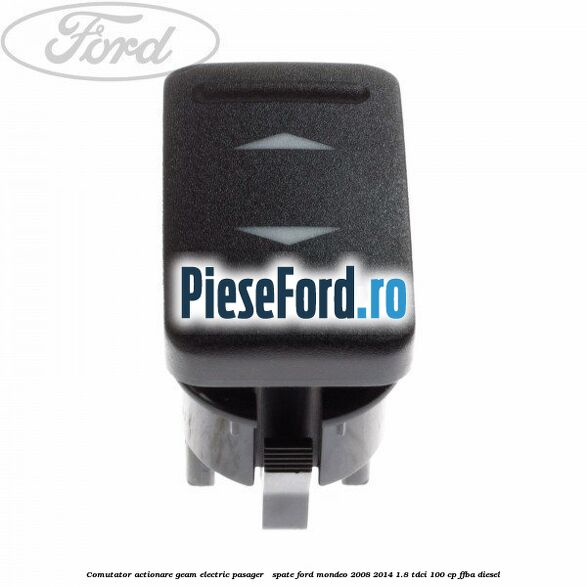 Comutator actionare geam electric pasager / spate Ford Mondeo 2008-2014 1.8 TDCi 100 cp FFBA diesel