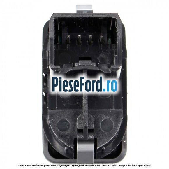 Comutator actionare geam electric pasager / spate Ford Mondeo 2008-2014 2.0 TDCi 115 cp Comutator actionare geam electric pasager / spate Ford Mondeo 2008-2014 2.0 TDCi 115 cp KLBA, LPBA, TYBA diesel