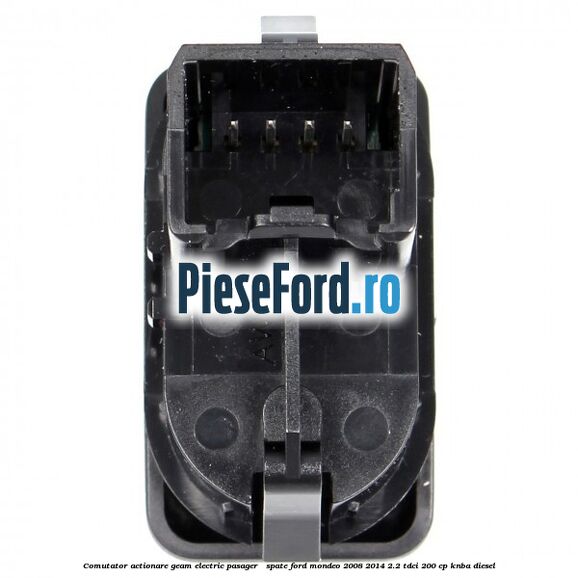 Comutator actionare geam electric pasager / spate Ford Mondeo 2008-2014 2.2 TDCi 200 cp Comutator actionare geam electric pasager / spate Ford Mondeo 2008-2014 2.2 TDCi 200 cp KNBA diesel