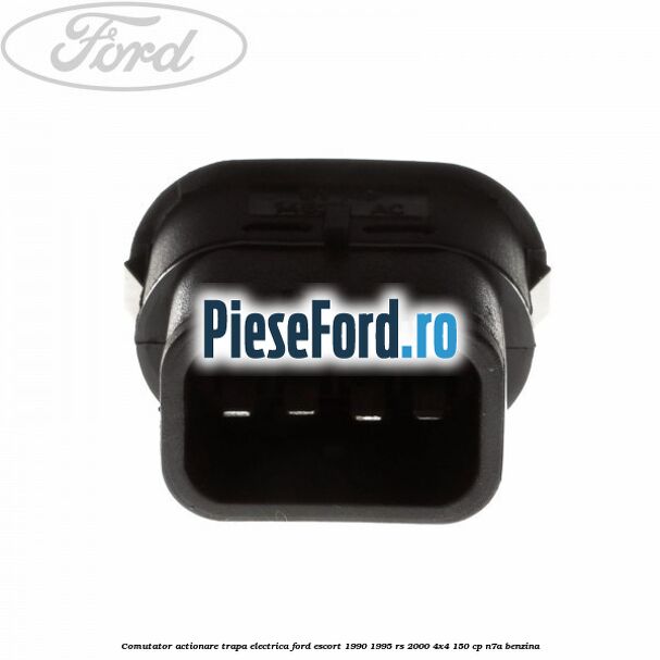 Comutator actionare trapa electrica Ford Escort 1990-1995 RS 2000 4x4 150 cp Comutator actionare trapa electrica Ford Escort 1990-1995 RS 2000 4x4 150 cp N7A benzina