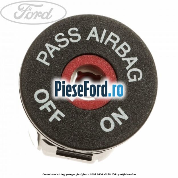 Comutator airbag pasager Ford Fiesta 2005-2008 ST150 150 cp N4JB benzina