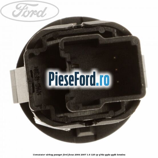 Comutator airbag pasager Ford Focus 2004-2007 1.8 125 cp Q7DA, QQDA, QQDB benzina