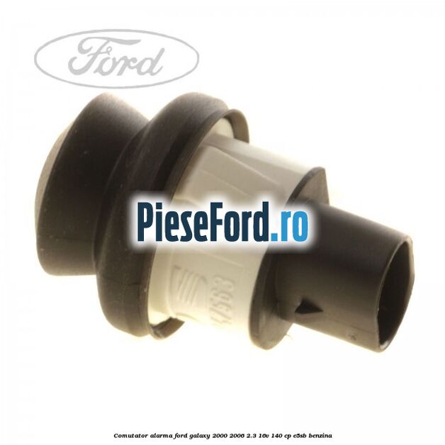 Comutator alarma Ford Galaxy 2000-2006 2.3 16V 140 cp E5SB benzina