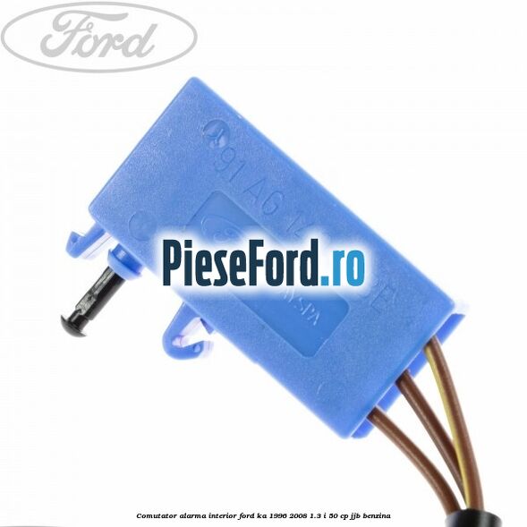 Comutator alarma interior Ford Ka 1996-2008 1.3 i 50 cp JJB benzina