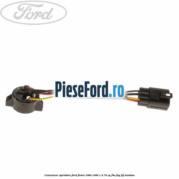 Comutator aprindere Ford Fiesta 1989-1996 1.4 73 cp F4A, FUG, FUJ benzina