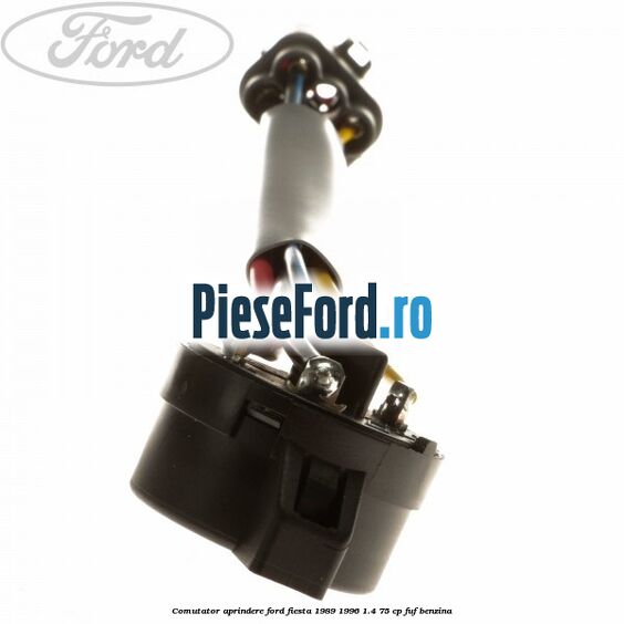 Comutator aprindere Ford Fiesta 1989-1996 1.4 75 cp Comutator aprindere Ford Fiesta 1989-1996 1.4 75 cp FUF benzina